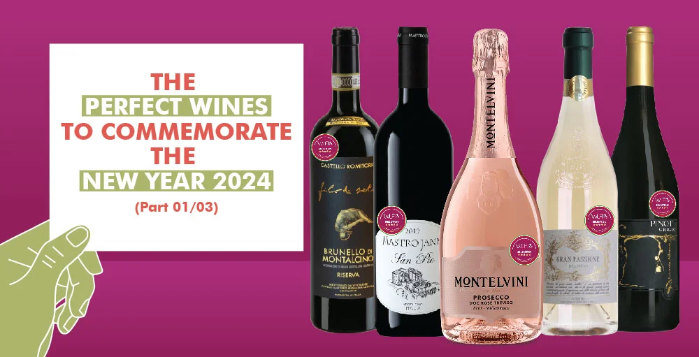 The Perfect Wines to commemorate the New Year 2024         (Part 1/3)